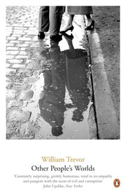 Other Peoples Worlds By Trevor, William