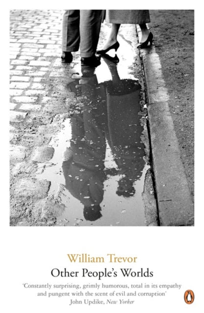 Other Peoples Worlds By Trevor, William