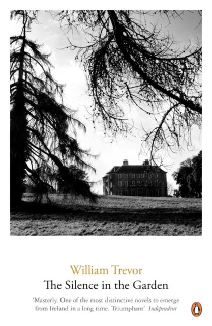 Silence In The Garden By Trevor, William