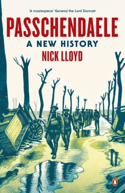 Passchendaele A New History