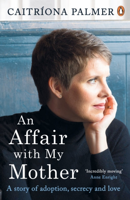 Affair With My Mother By Palmer, Caitriona