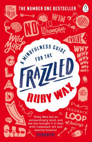 Mindfulness Guide For The Frazzled