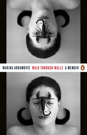 Walk Through Walls A Memoir