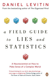 Field Guide To Lies & Statistics