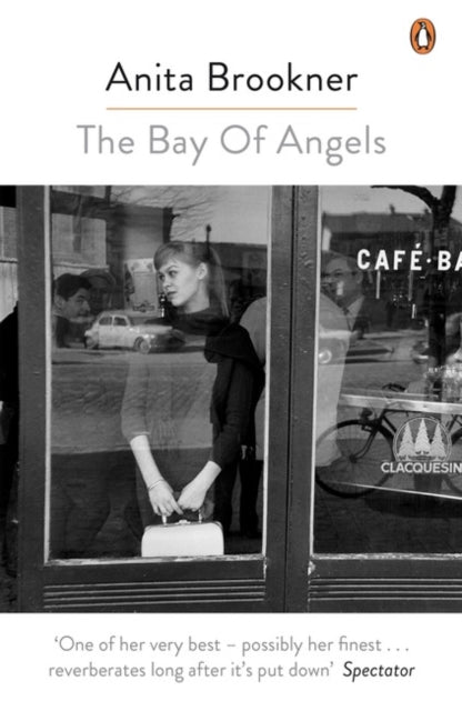 Bay Of Angels The Reissue By Brookner   Anita