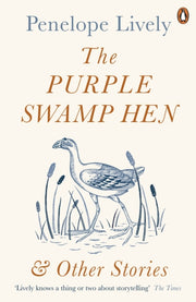 Purple Swamp Hen & Other Stories By Lively, Penelope