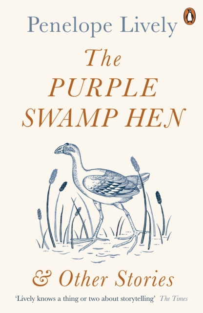 Purple Swamp Hen & Other Stories By Lively, Penelope