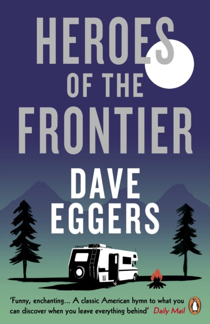 Heroes Of The Frontier