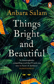 Things Bright & Beautiful By Salam, Anbara