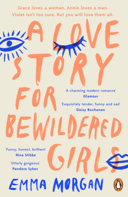 Love Story For Bewildered Girls By Morgan, Emma