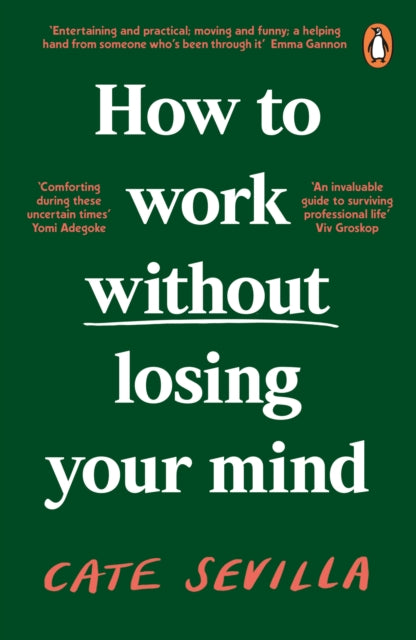 How To Work Without Losing Your Mind