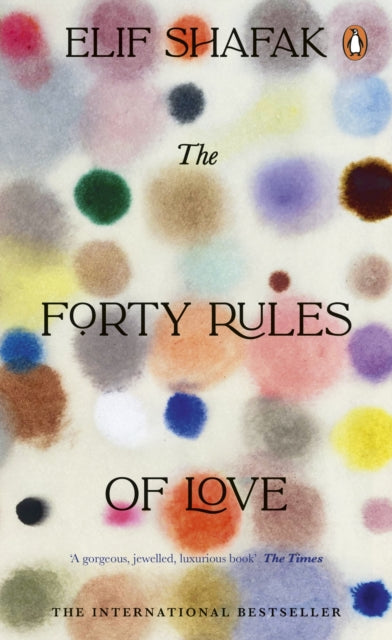 Forty Rules Of Love By Shafak, Elif