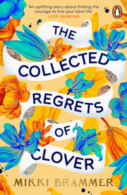 Collected Regrets Of Clover