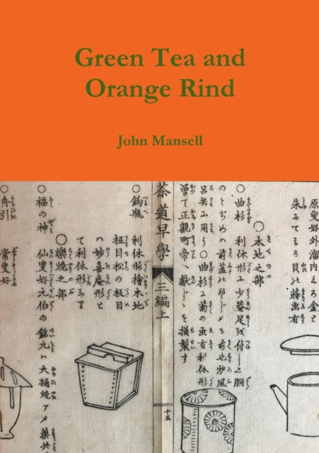Green Tea And Orange Rind