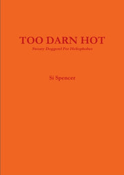 Too Darn Hot By Spencer, Si