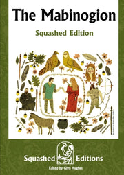 The Mabinogion (squashed Edition) By Squashed Editions