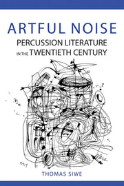 Artful Noise By Siwe, Thomas