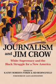 Journalism & Jim Crow