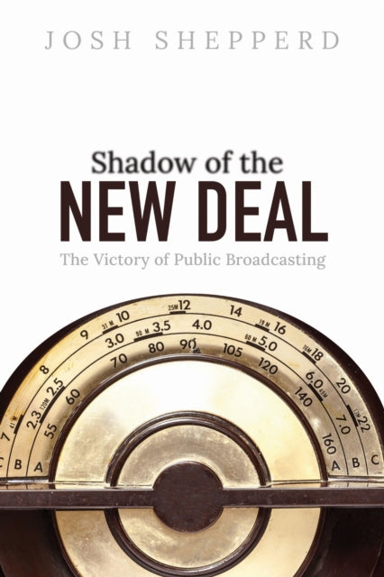 Shadow Of The New Deal