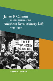 James P Cannon & The Origins Of The Amer