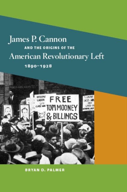 James P Cannon & The Origins Of The Amer