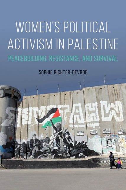 Womens Political Activism In Palestine