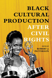 Black Cultural Production After Civ