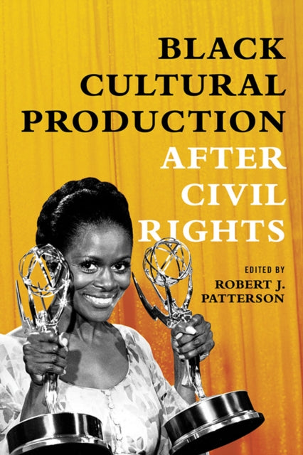 Black Cultural Production After Civ