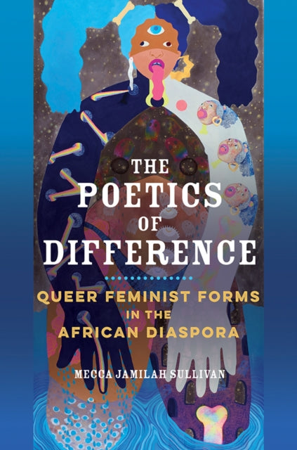 The Poetics Of Difference:queer Feminist