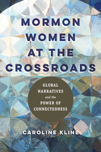 Mormon Women At The Crossroads