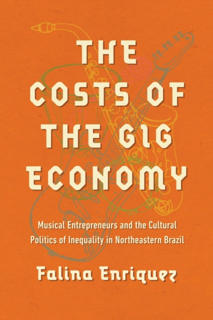 Costs Of The Gig Economy By Enriquez, Falina