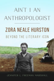 Aint I An Anthropologist