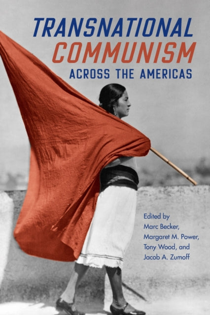 Transnational Communism Across The Ameri