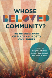 Whose Beloved Community : The Intersecti By Mcbride, Dwight