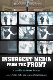 Insurgent Media From The Front