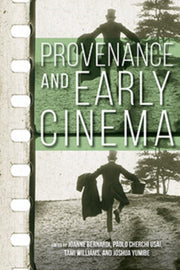 Provenance & Early Cinema