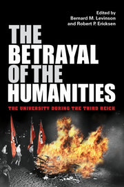 Betrayal Of The Humanities