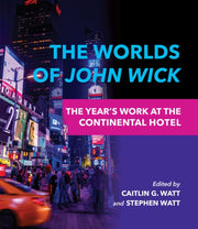 Worlds Of John Wick