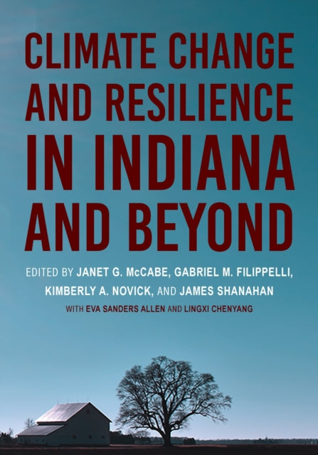 Climate Change & Resilience In Indiana &