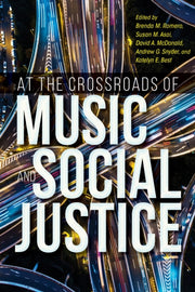 At The Crossroads Of Music & Social Just By Romero, Brenda M.