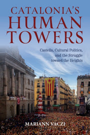 Catalonias Human Towers