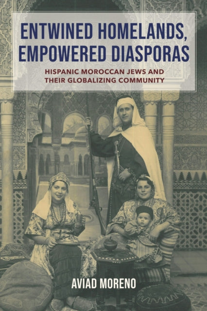 Entwined Homelands Empowered Diasporas