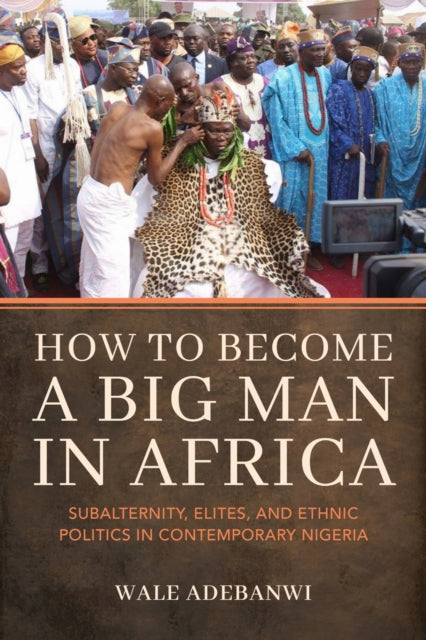 How To Become A Big Man In Africa