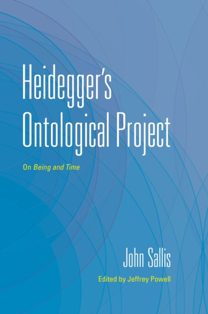 Heideggers Ontological Project