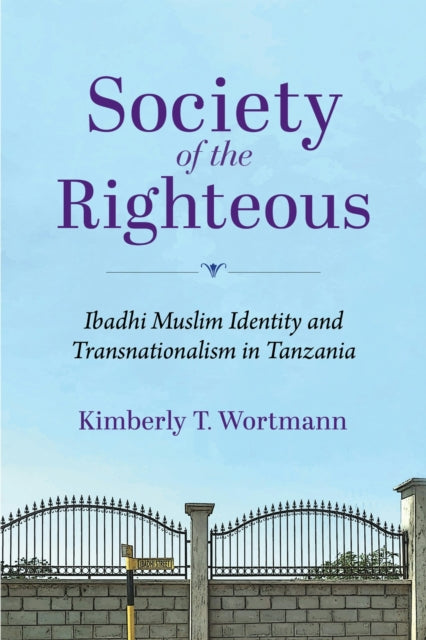 Society Of The Righteous By Wortmann, Kimberly T