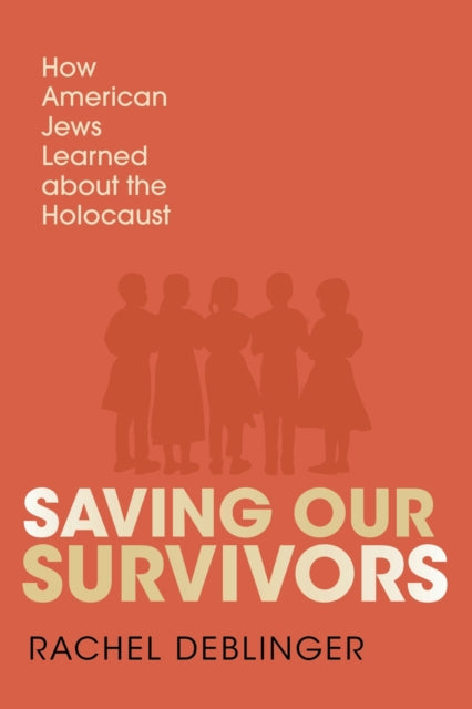 Saving Our Survivors: How American Jews