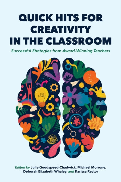 Quick Hits For Creativity In The Classro