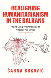 Realigning Humanitarianism In The Balkan