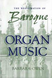 Registration Of Baroque Organ Music