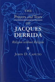 Prayers Tears Jacques Derrid